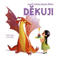 Kniha Nauč svého draka říkat DĚKUJI