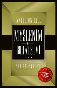 Kniha Myšlením k bohatství pro 21.století