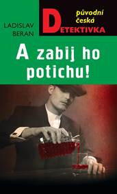 Kniha A zabij ho potichu!