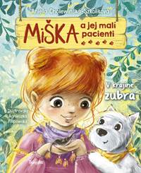Kniha Miška a jej malí pacienti 13: V krajine zubra