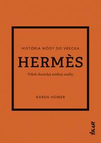 Kniha Hermes: Príbeh ikonickej módnej značky