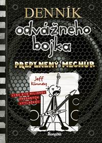 Kniha Denník odvážneho bojka 17: Preplnený mechúr