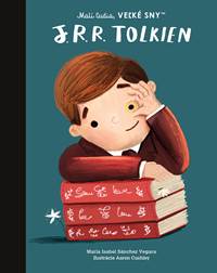 Kniha J. R. R. Tolkien - Malí ľudia, veľké sny