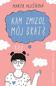 Kniha Kam zmizol môj brat?