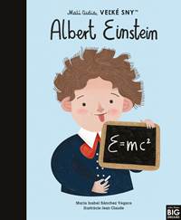 Kniha Albert Einstein- Malí ľudia, veľké sny