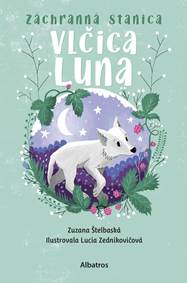 Kniha Záchranná stanica: Vlčica Luna