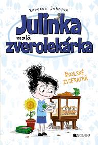 Kniha Julinka – malá zverolekárka 8 – Školské zvieratká