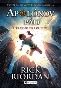 Kniha Apolónov pád 1 – Utajené orákulum