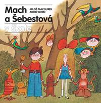 Kniha Mach a Šebestová v škole