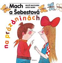Kniha Mach a Šebestová na prázdninách
