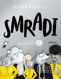Kniha Smradi 10