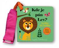 Kde je pán Lev? Knižka do kočíka