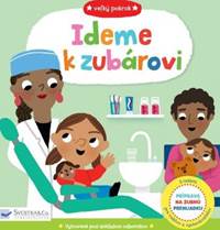 Kniha Veľký pokrok Ideme k zubárovi
