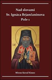 Kniha Nad slovami sv. Ignáca Brjančaninova