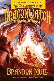 Kniha Dragonwatch – Dračia hliadka (1.diel )