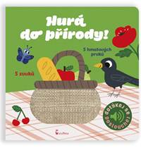 Kniha Hurá do přírody! - Dotykové a zvukové leporelo