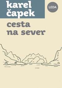 Kniha Cesta na sever