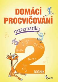 Kniha Domácí procvičování matematika 2. ročník