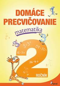 Kniha Domáce precvičovanie matematika 2.ročník
