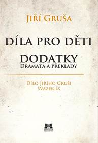 Kniha Díla pro děti - Dodatky dramata a překlady