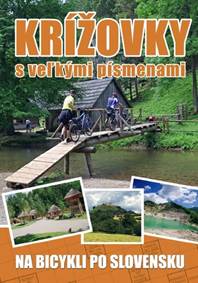 Kniha Krížovky s veľkými písmenami Na bicykli po Slovensku