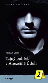 Kniha Tajný pohřeb v Anežčině Údolí