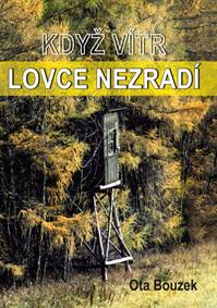 Kniha Když vítr lovce nezradí