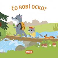 Kniha Čo robí ocko?