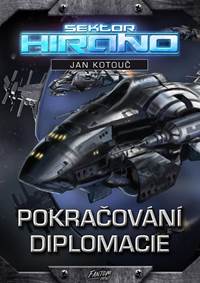 Kniha Sektor Hirano 1 - Pokračování diplomacie