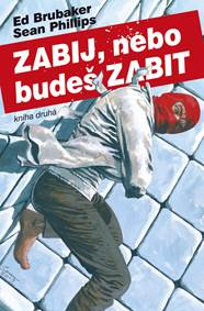 Kniha Zabij, nebo budeš zabit 2