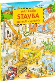 Kniha Velká knížka Stavba pro malé vypravěče