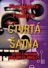 Kniha Five Nights at Freddy 3: Čtvrtá šatna