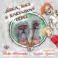 Kniha Jirka, Toly a kaktusoví dědci