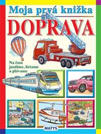 Moja prvá knižka – Doprava, 2. vydanie