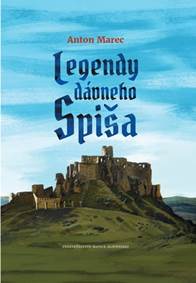 Kniha Legendy dávneho Spiša