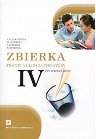 Kniha Zbierka textov a úloh z literatúry pre stredné školy IV
