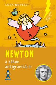 Kniha Newton a zákon antigravitácie