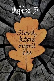 Kniha Odin 3 - Slová, ktoré overil čas