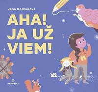 Kniha Aha! Ja už viem!