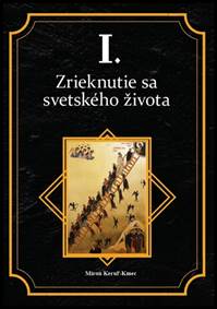 Kniha Zrieknutie sa svetského života