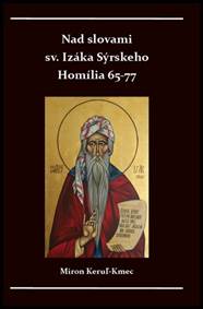 Kniha Nad slovami sv. Izáka Sýrskeho Homílie 65-77