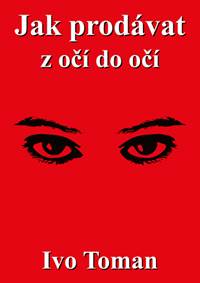 Kniha Jak prodávat z očí do očí