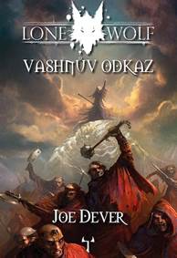 Kniha Lone Wolf 16: Vashnův odkaz (gamebook)