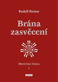 Kniha Brána zasvěcení - Mysterijní drama I.
