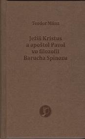 Kniha Ježiš Kristus a apoštol Pavol vo filozofii Barucha Spinozu