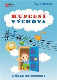 Kniha Hudební výchova - Klíček pro malé muzikanty 1