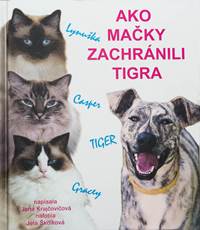 Kniha Ako mačky zachránili tigra