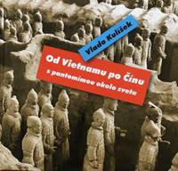 Kniha Od Vietnamu po Čínu, s pantomímou okolo sveta
