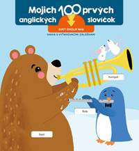 Prvých 100 slov v angličtine Svet okolo nás