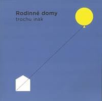 Kniha Rodinné domy trochu jinak 2023
